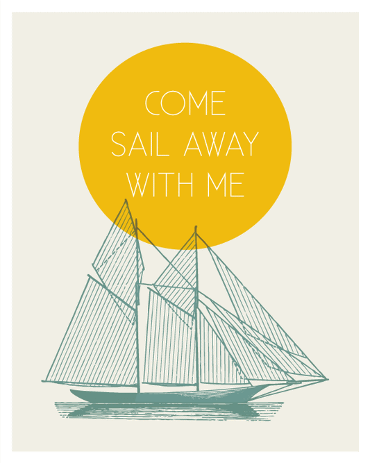 Come Sail Away - 8 x 10 Print with Mat