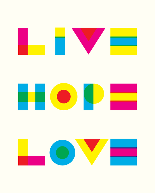 CMYK Live Hope Love - 8 x 10 Print with Mat